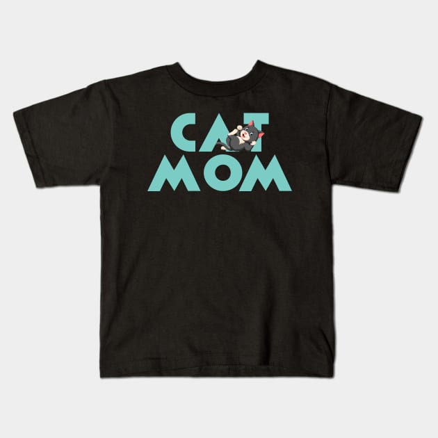 Cat Mom - Perfect Gift for all cat moms Kids T-Shirt by ArticaDesign